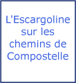 Escargoline Compostelle